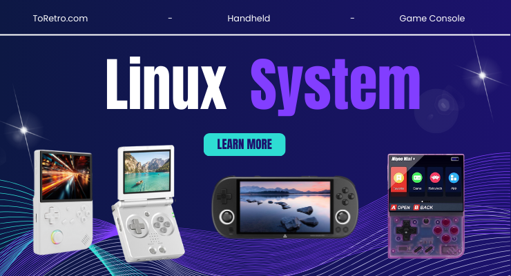 Linux System Retro Gaming Consoles_ToRetro